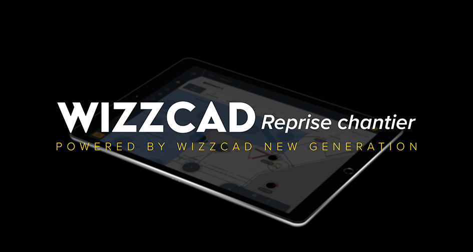 application wizzcad reprise chantier